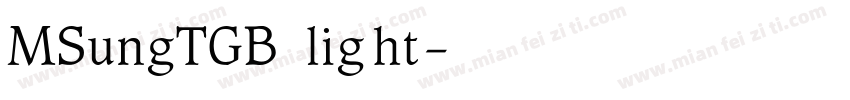 MSungTGB light字体转换